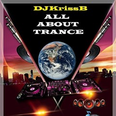 DJKrissB-ALL ABOUT TRANCE Episode#120 #livemix