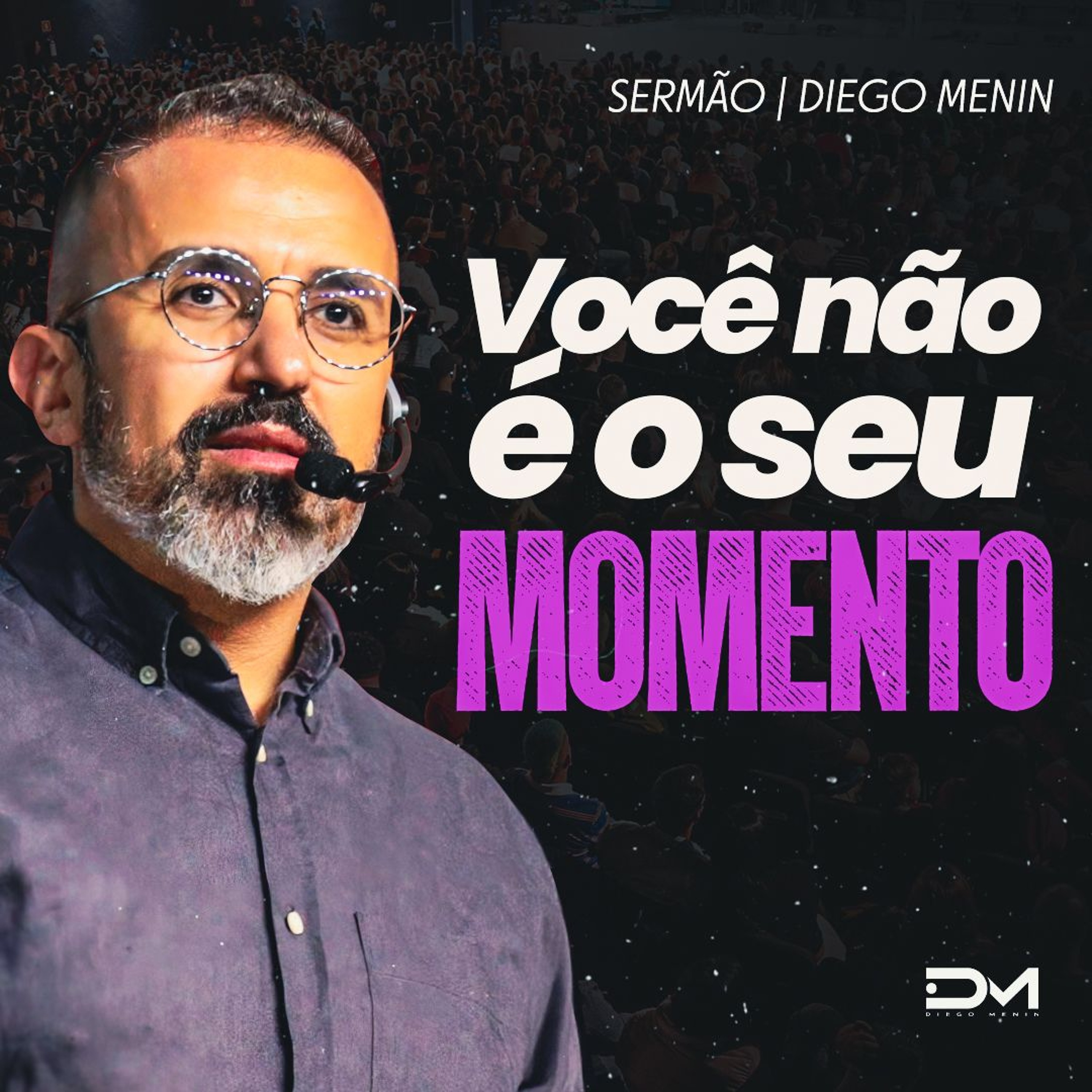 VOCÊ NÃO É O SEU MOMENTO episode artwork