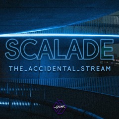 SCALADE - MIX 4 THE_ACCIDENTAL_STREAM - FEB 2020