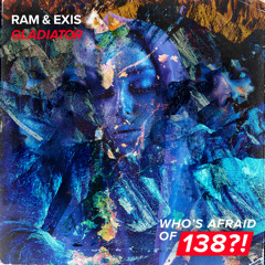 RAM & Exis - Gladiator