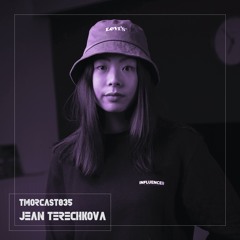 TMORCAST035 | Jean Terechkova