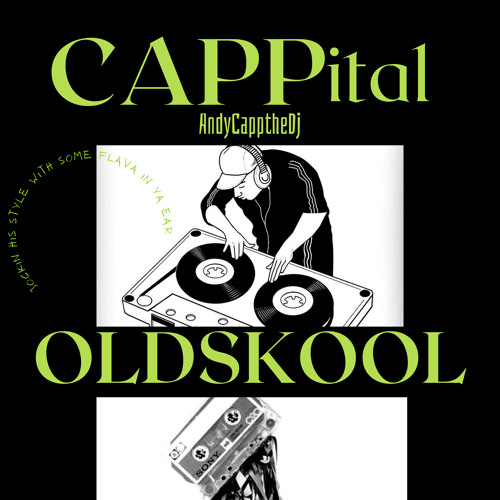 Guest DJ Mix Andy Capp | CAPPital Oldskool