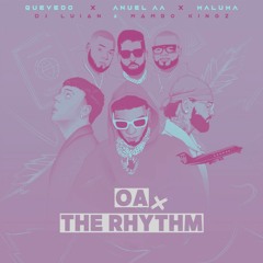 OA x The Rhythm (Carex Mashup) (100-127 BPM) (Free Download)