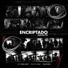 ENCRIPTADO (prod.by.Texastudio)