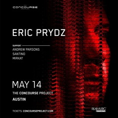 MIRKAT Opening Set for Eric Prydz