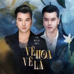 Vẽ Hoa Vẽ Lá (Remix)