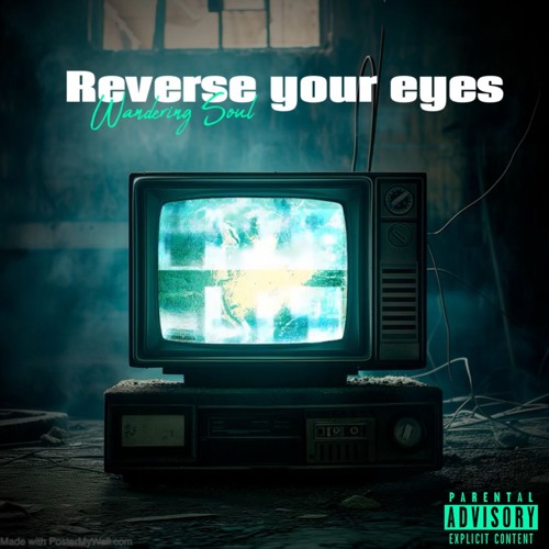 - Reverse Your Eyes -