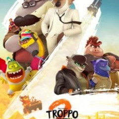 Troppo Cattivi 2 STREAMING-ITA Completo (2025)