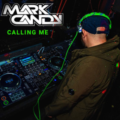 Mark Candy - Calling Me