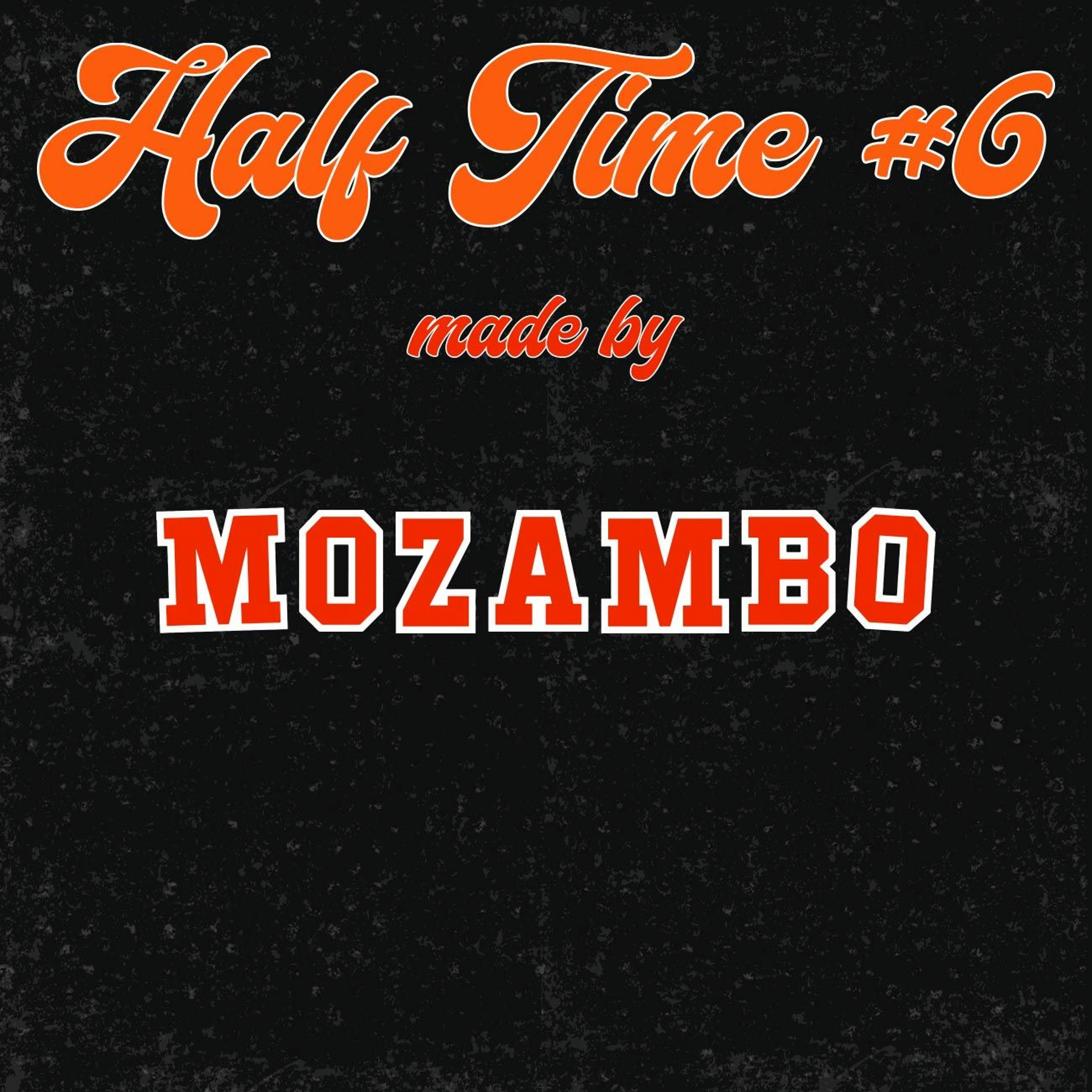 Half Time #6 episode artwork