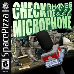 Rhades - Check The Microphone [Out Now]