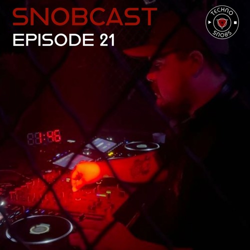 Snobcast | Episode 21 | Kez