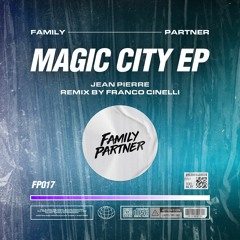 Premiere: 2 - Jean Pierre - Magic City (Franco Cinelli Remix) [FP017]