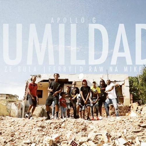 Apollo G Feat. Ze bula, Ferry, D Raw Na Mike - Humildadi