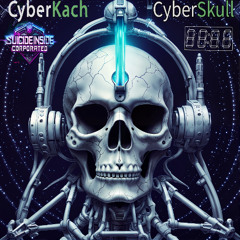 CyberKach - CyberSkull [Skullstep CyberNoise DnB]
