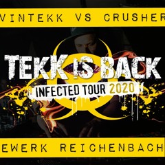 Vintekk vs. Crusher live @ Infected Tour 2020 E-Werk Reichenbach [Crushers Bday Knockout]