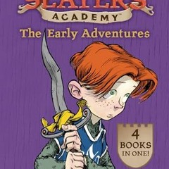 [ACCESS] PDF EBOOK EPUB KINDLE The Early Adventures (Dragon Slayers' Academy) by  Kate McMullan 💌