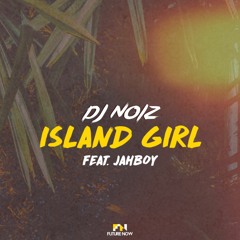 Island Girl ft. Jahboy
