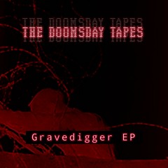 The Doomsday Tapes - Scraps Of A Forgotten Life