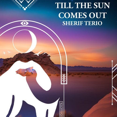 Sherif Terio - Till The Sun Comes Out [Preview]