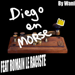 L'histoire de diego freestyle Morse