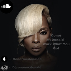 Conor McDonald - Work What You Got