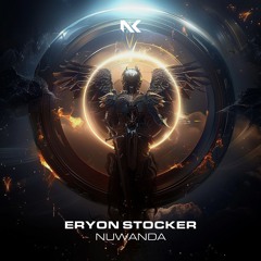 Eryon Stocker - Nuwanda TEASER