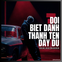 DICKSON | ĐỔI BIỆT DANH THÀNH TÊN ĐẦY ĐỦ | BEN HEINEKEN Remix