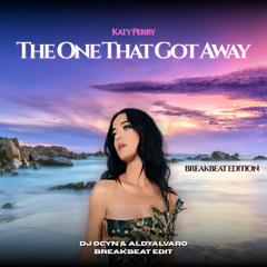 The One That Got Away - DJ Ocyn & AldyAlvaro (Breakbeat Edit) [PITCHED UP]