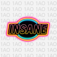 Insane