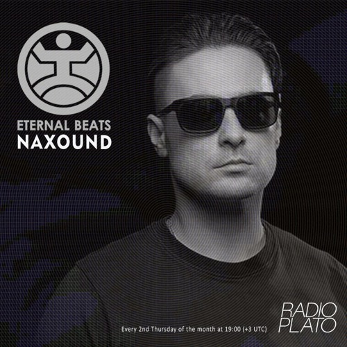 Naxound - Eternal Beats #03, August 2023, Radio Plato