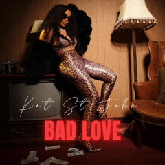 BAD LOVE