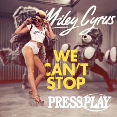 Miley Cyrus - We Can't Stop (Press Play Disco Edit)