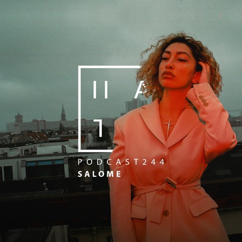 Salome - HATE Podcast 244