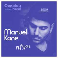 Manuel Kane - Fly Away