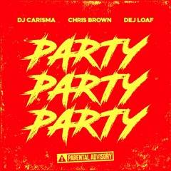 Party Party Party (feat. Chris Brown & Dej Loaf) [clean]