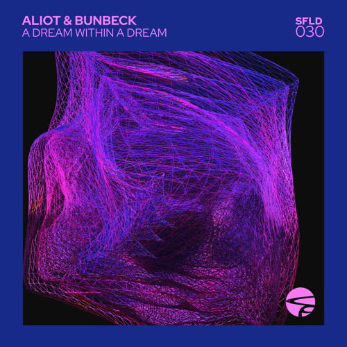 Premiere: Aliot & Bunbeck - A Dream Within A Dream [Soulfooled]