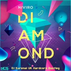NIVIRO - Diamond (DJ Kurenai UK Hardcore Bootleg)