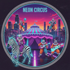 Neon Circus