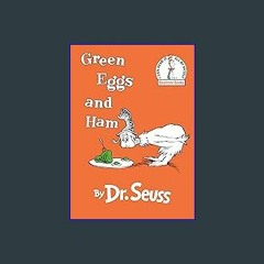 ??pdf^^ ✨ Green Eggs and Ham (<E.B.O.O.K. DOWNLOAD^>