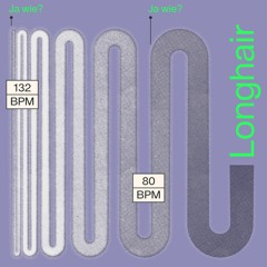Longhair - Ja Wie? 132 BPM