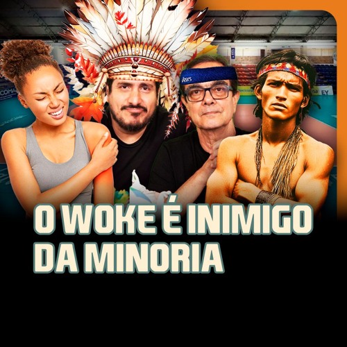 O Woke é INIMIGO da minoria | TROCANDO AS BOLAS