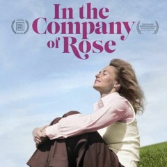 !Repelis-[Ver-HD], In the Company of Rose (2023) Película Completa en Español Latino
