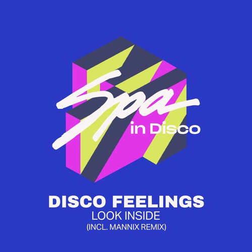 [SPA372] DISCO FEELINGS - Look Inside (MANNIX REMIX)