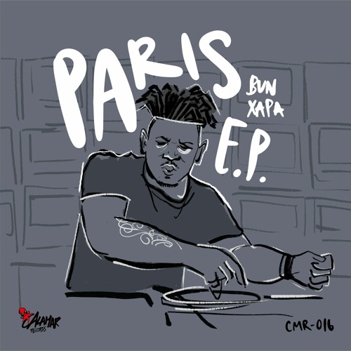 Bun Xapa - Paris (Original Mix)