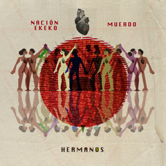 Hermanos (feat. Muerdo)