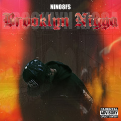 Nino 8fs - Brooklyn Nigga ( Latto Georgia Peach Remix )