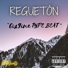 Regueton "6ix9ine type beat"