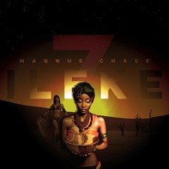 Magnus Chase - Ileke