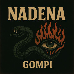 Gompi - Nadena